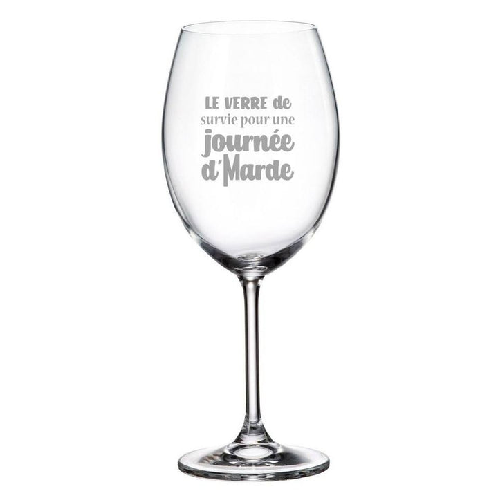 ENGRAVED WINE GLASS - LE VERRE DE SURVIE POUR UNE JOURNÉE D'MARDE